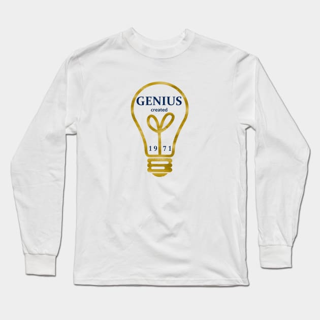 1971 Year - Born in 1971 - Genius Created - Birthday Celebration Long Sleeve T-Shirt by Star58